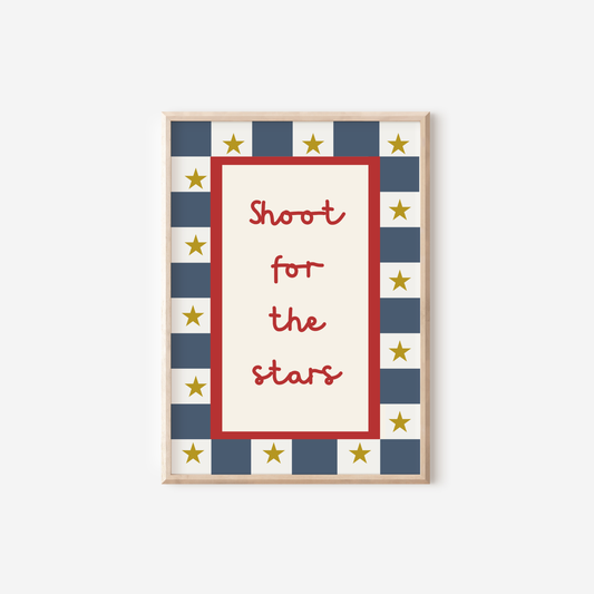 Shoot for the stars wall print for childrens bedroom or nursery