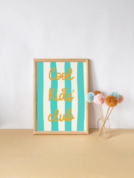 cool kids club wall poster for bedroom, nursery or playroom, positive affirmation print for childs bedroom, wall poster kids room