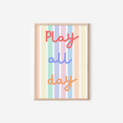 childrens wall poster, play all day colourful print for nursery, bedroom or playroom