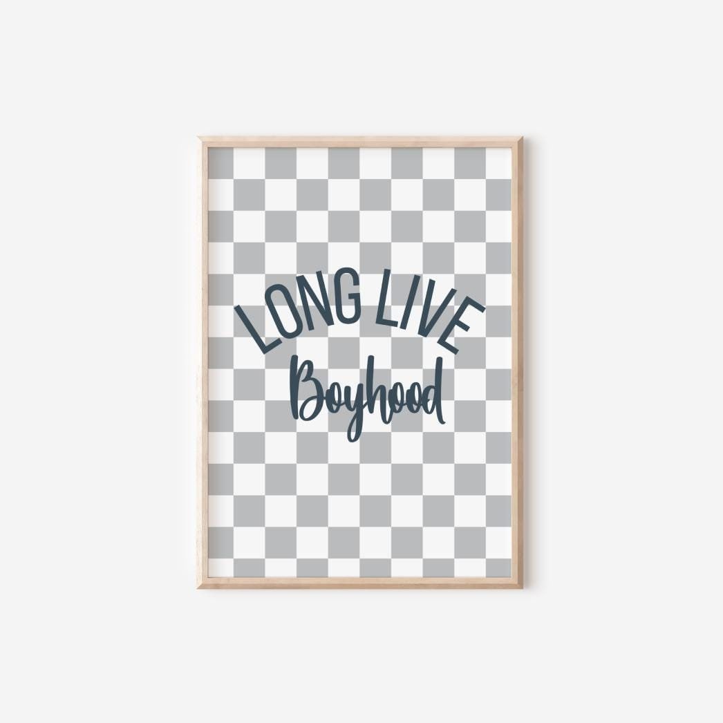 Long live boyhood print for boys bedroom, playroom or nursery, childrens wall decor,