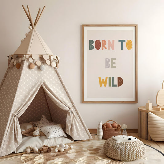 born to be wild, childrens wall art, boho scandi wall print, muted bedroom decor, safari wall art, wild child wall print