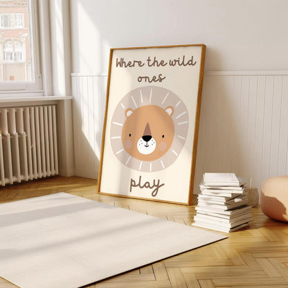 Children’s lion wall print neutral “where the wild ones play” bedroom or nursery art