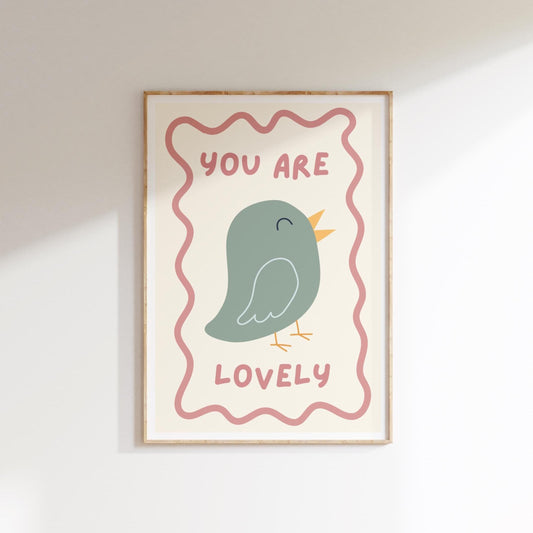 you are lovely cute bird print for childrens bedroom, nursery or playroom