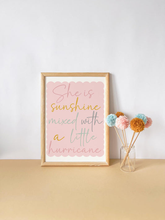 She is sunshine mixed with a little hurricane print, children's wall art, bedroom/playroom nursery decor, teen wall print, child's bedroom