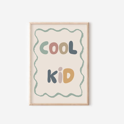 childrens cool kid wall poster for bedroom, nursery or playroom, positive affirmation print for childs bedroom, wall poster kids room