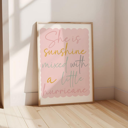 She is sunshine mixed with a little hurricane print, children's wall art, bedroom/playroom nursery decor, teen wall print, child's bedroom