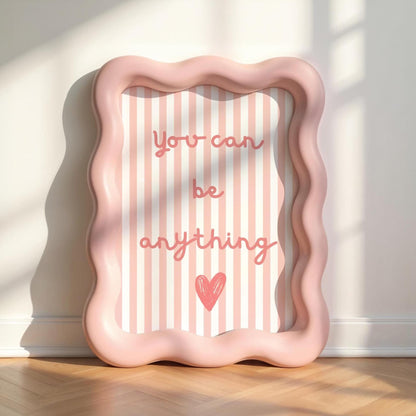 girls wall print "you can be anything" affirmation poster for bedroom or nursery