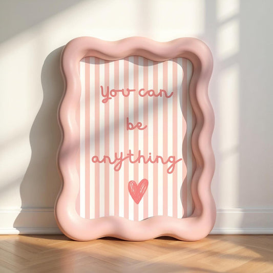 girls wall print "you can be anything" affirmation poster for bedroom or nursery