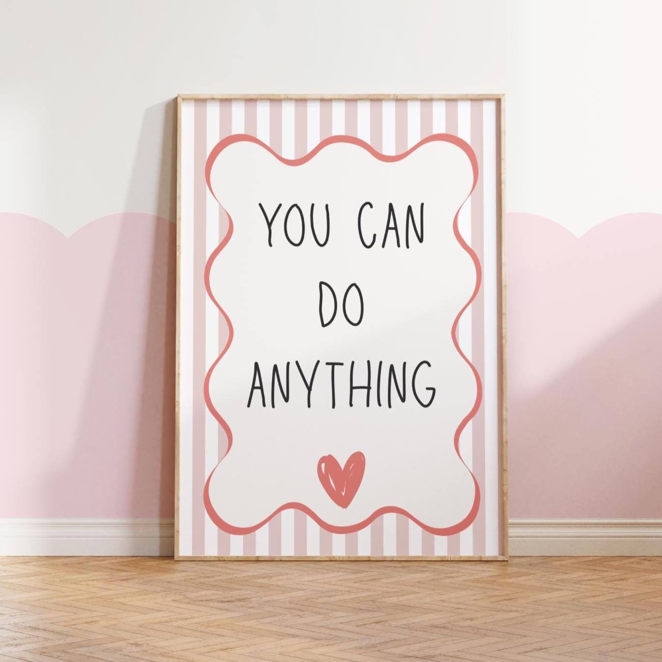 you can be anything pink striped girls affirmation wall print for bedroom or nursery