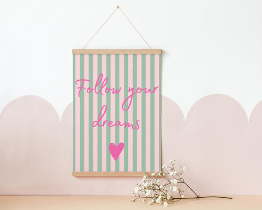 follow your dreams girls positive affirmation wall print for bedroom or nursery