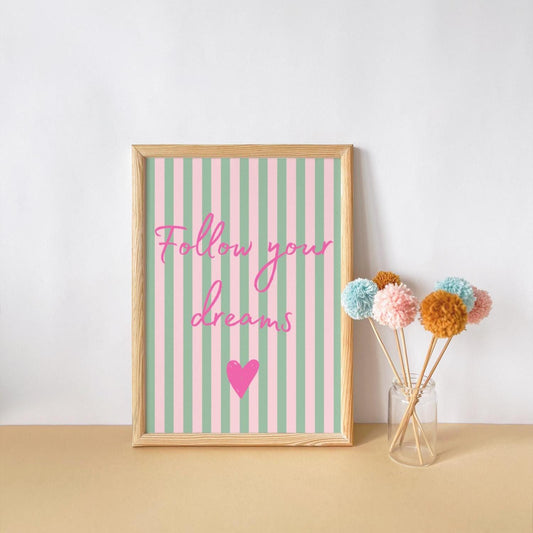 follow your dreams girls positive affirmation wall print for bedroom or nursery