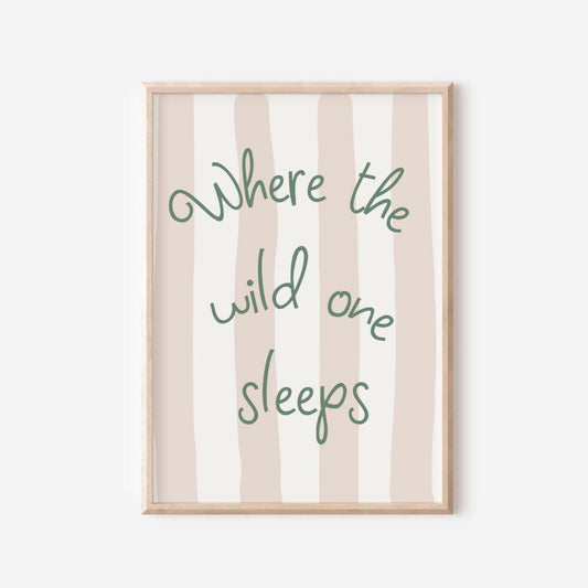 Where the Wild One Sleeps Print: Neutral Scandi Nursery Art