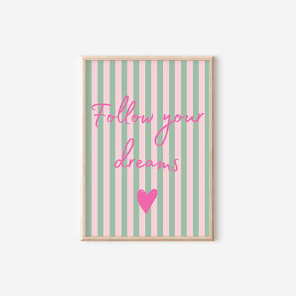 follow your dreams girls positive affirmation wall print for bedroom or nursery