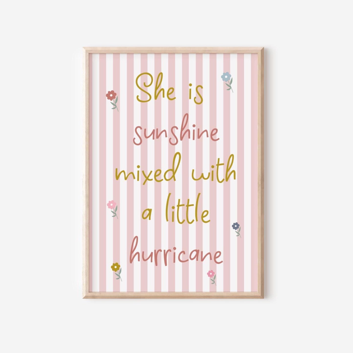 She is sunshine mixed with a little hurricane pink striped wall print for girls bedroom, nursery or playroom