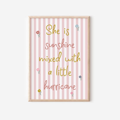 She is sunshine mixed with a little hurricane pink striped wall print for girls bedroom, nursery or playroom