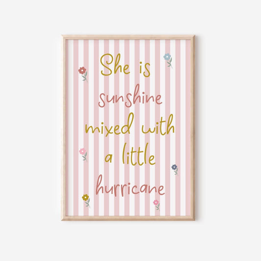 She is sunshine mixed with a little hurricane pink striped wall print for girls bedroom, nursery or playroom