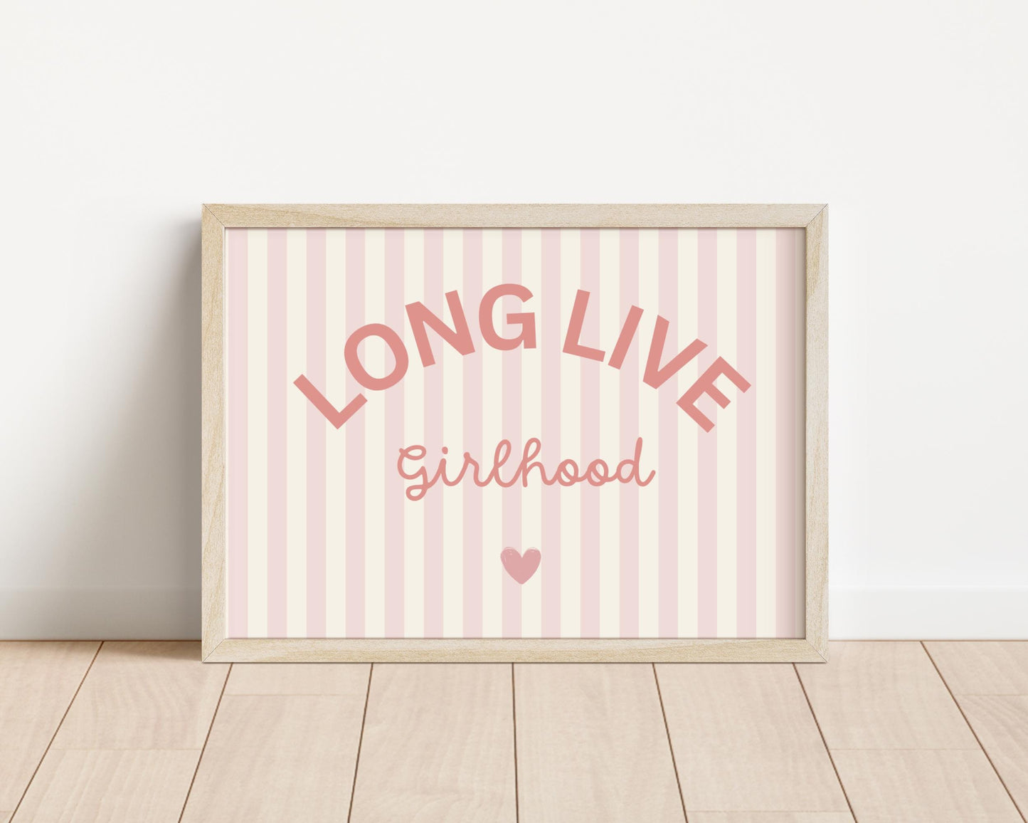 long live girlhood pink striped wall print for bedroom, nursery or playroom
