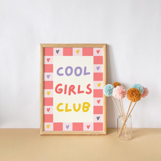 cool girls club colourful quirky wall print for childrens nursey, playroom or bedroom