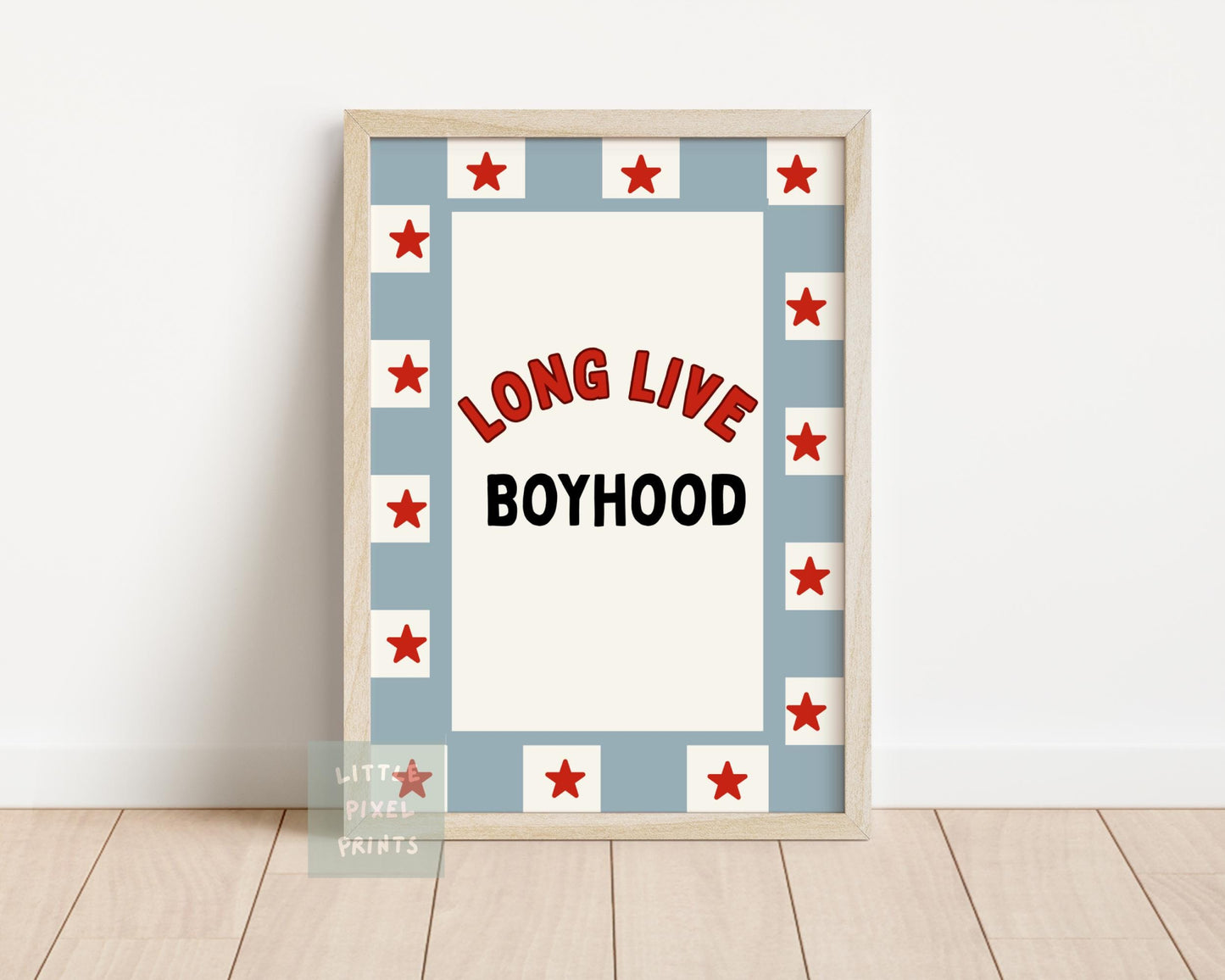 Long Live Boyhood blue and red star Print for boys bedroom or nursery