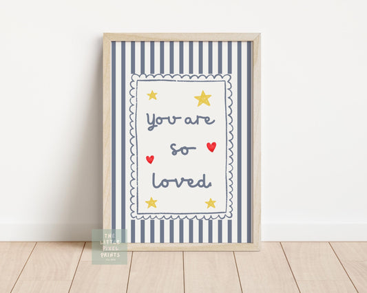 You Are So Loved nursery quote wall print, Toddler Bedroom, Playroom Prints For Kids, Kids Quotes Prints