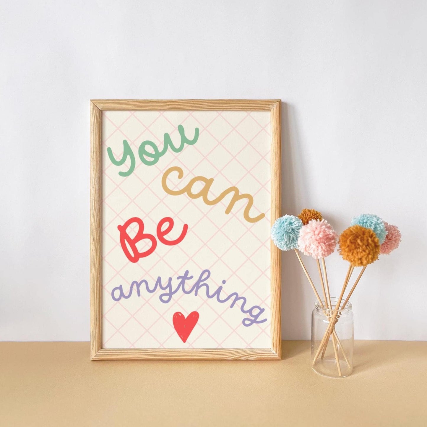 you can be anything girls affirmation wall print for bedroom or nursery