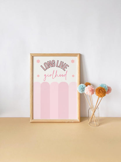 long live girlhood pink wall print for bedroom, nursery or playroom