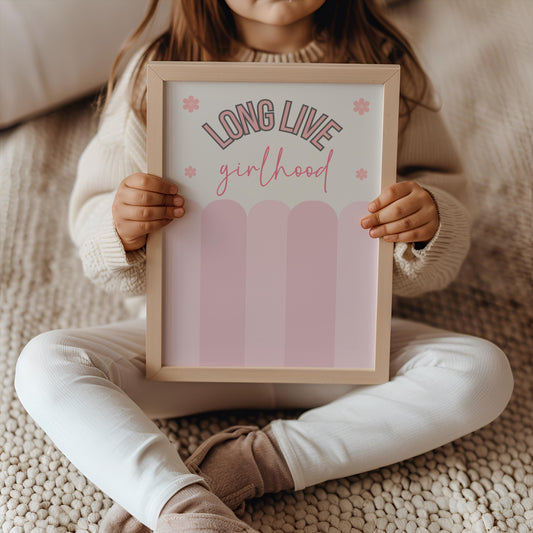 long live girlhood pink wall print for bedroom, nursery or playroom