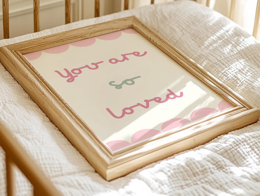 you are so loved girls scallop wall print,  nursery decor, Cute Quote Illustration,  Nursery Decor Inspiration