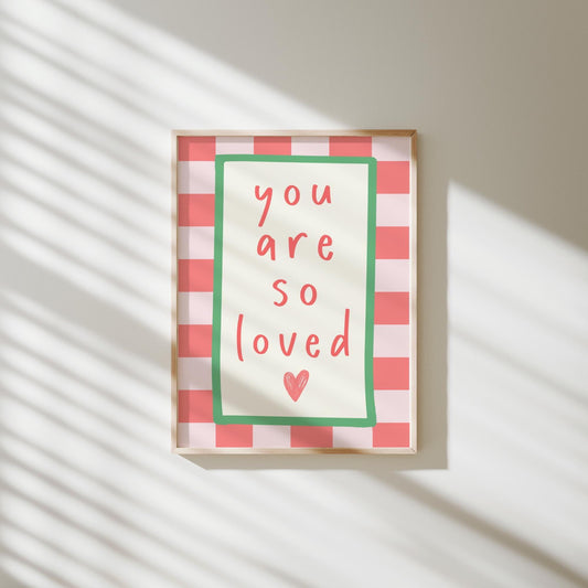 you are so loved girls wall print,  nursery decor, Cute Quote Illustration,  Nursery Decor Inspiration, Scandi poster