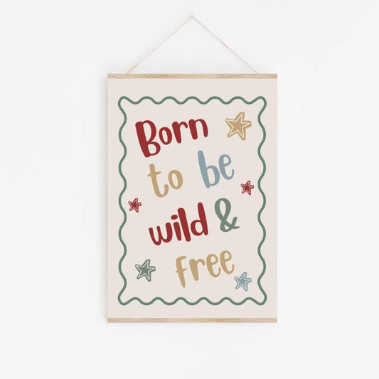 childrens scandi "born to be wild and free" scallop quote print for bedroom, nursery or playroom