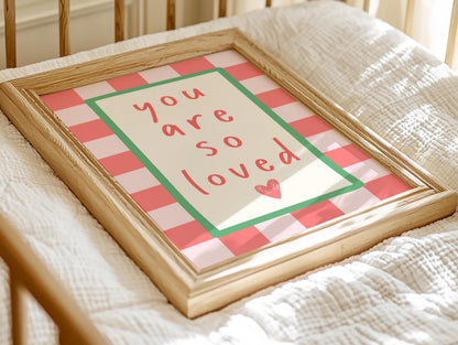 you are so loved girls wall print,  nursery decor, Cute Quote Illustration,  Nursery Decor Inspiration, Scandi poster
