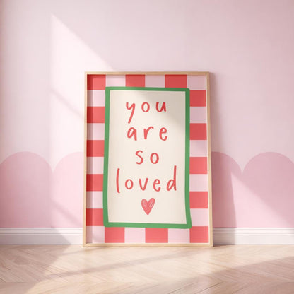 you are so loved girls wall print,  nursery decor, Cute Quote Illustration,  Nursery Decor Inspiration, Scandi poster