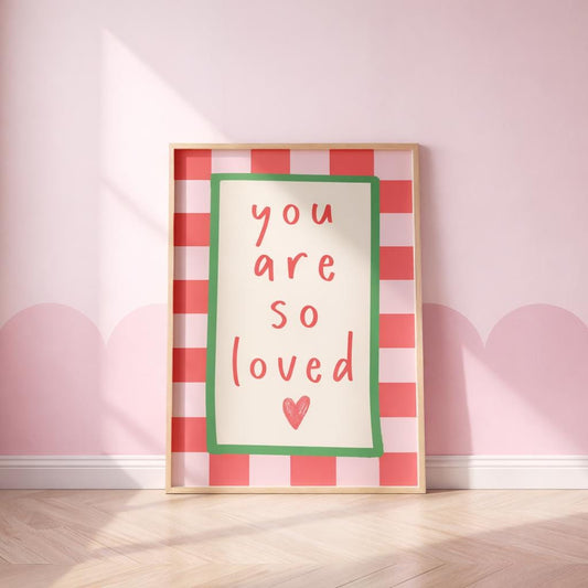 you are so loved girls wall print,  nursery decor, Cute Quote Illustration,  Nursery Decor Inspiration, Scandi poster