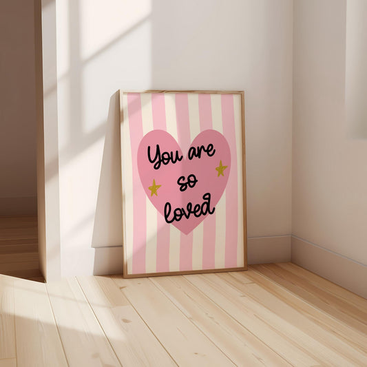 You Are So Loved  Striped Heart Nursery Print, Whimsical Kids Wall Art