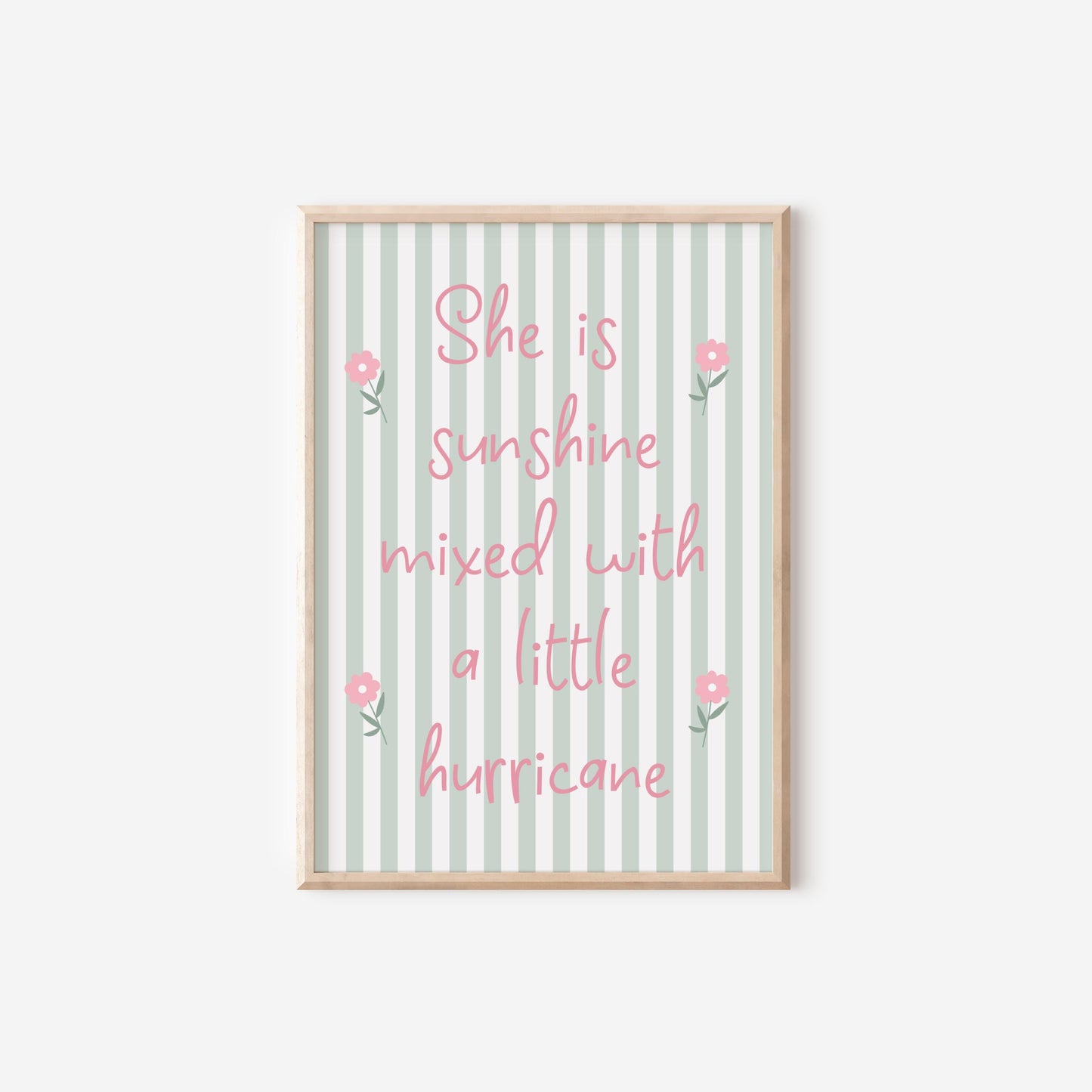 She is sunshine mixed with a little hurricane green striped wall print for girls bedroom, nursery or playroom