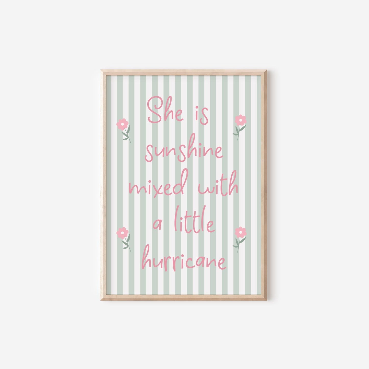 She is sunshine mixed with a little hurricane green striped wall print for girls bedroom, nursery or playroom